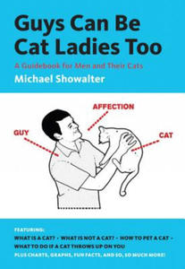 Guys Can Be Cat Ladies Too - 2877302957