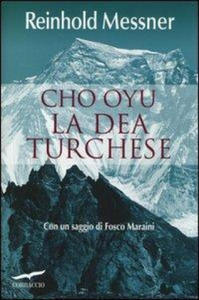 Cho Oyu. La dea turchese - 2876538755