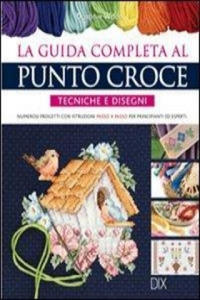 La guida completa al punto croce - 2877876931