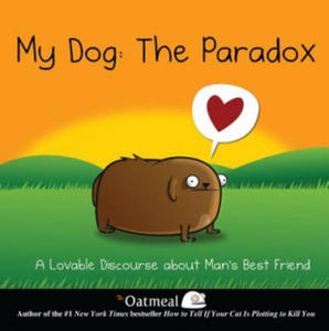 My Dog: The Paradox - 2873894027