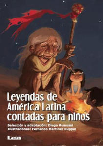 Leyendas de America Latina Contadas Para Ninos - 2878432257