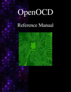 Openocd - Open On-Chip Debugger Reference Manual - 2878440213