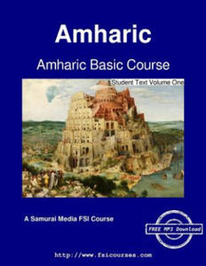 Amharic Basic Course - Student Text Volume One - 2865205362