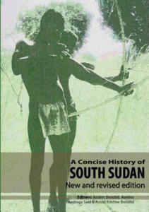 Concise History of South Sudan - 2878081689
