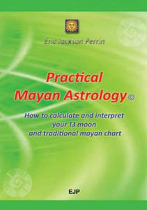 Practical Mayan Astrology - 2866866841