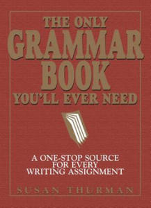 Only Grammar Book You'll Ever Need - 2878780284