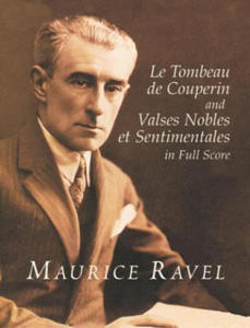 Le Tombeau De Couperin/Valses Nobles Et Sentimentales in Full Score - 2877039236