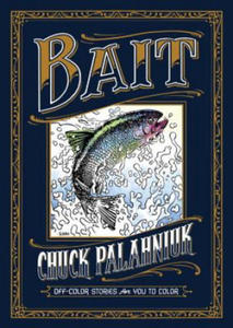 Bait: Off-color Stories For You To Color - 2878773200