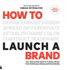 How to Launch a Brand - SPECIAL WORKBOOK EDITION (2nd Edition) - 2866869051