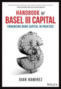 Handbook of Basel III Capital - Enhancing Bank Capital in Practice - 2875233564