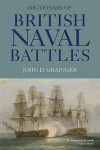 Dictionary of British Naval Battles - 2861920908