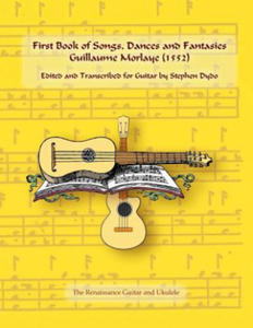 First Book of Songs, Dances and Fantasies Guillaume Morlaye (1552) - 2877395516
