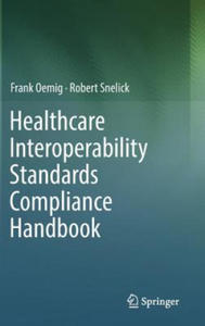 Healthcare Interoperability Standards Compliance Handbook - 2854510603