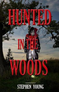 Hunted in the Woods - 2861935916