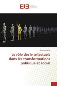 Le rle des intellectuels dans les transformations politique et social - 2877625258