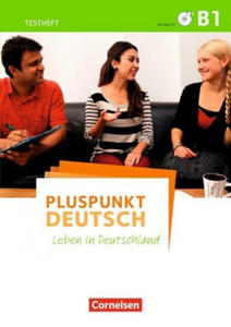 Pluspunkt Deutsch - Allgemeine Ausgabe B1: Gesamtband - Testheft mit Audio-CD - 2872526464