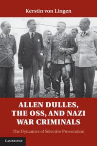 Allen Dulles, the OSS, and Nazi War Criminals - 2877507034