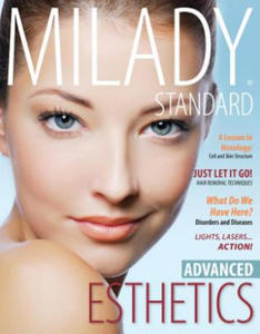 Milady Standard Esthetics : Advanced - 2878625924