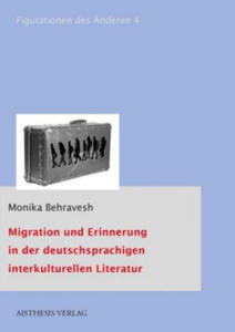 Migration und Erinnerung in der deutschsprachigen interkulturellen Literatur - 2877763372