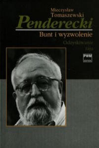 Penderecki Bunt i wyzwolenie Odzyskiwanie raju - 2868717179