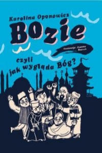 Bozie czyli jak wyglada Bog - 2861869457