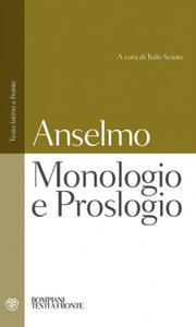 Monologio e Proslogio. Testo latino a fronte - 2877406894