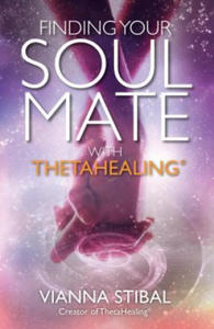 Finding Your Soul Mate with ThetaHealing(R) - 2866537003