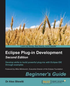 Eclipse Plug-in Development: Beginner's Guide - - 2878173362