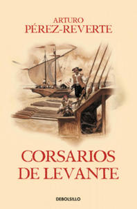 Corsarios de Levante / Pirates of the Levant - 2861935903