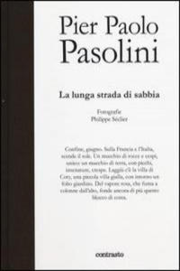 Pier Paolo Pasolini. La lunga strada di sabbia - 2878440178