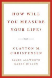 How Will You Measure Your Life? - 2877167101