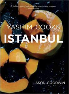 Yashim Cooks Istanbul: Culinary Adventures in the Ottoman Kitchen - 2878874707