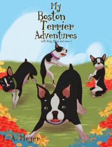 My Boston Terrier Adventures (with Rudy, Riley and more...) - 2866869666