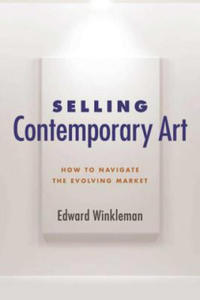 Selling Contemporary Art: How to Navigate the Evolving Market - 2875340111