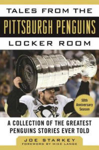 Tales from the Pittsburgh Penguins Locker Room - 2877636865