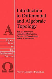 Introduction to Differential and Algebraic Topology - 2867121868