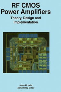 RF CMOS Power Amplifiers: Theory, Design and Implementation - 2873901374