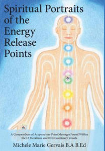 Spiritual Portraits of the Energy Release Points - 2875236352
