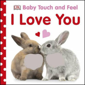 Baby Touch and Feel I Love You - 2877950788