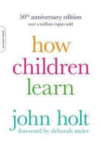 How Children Learn, 50th anniversary edition - 2864706768