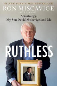 Ruthless: Scientology, My Son David Miscavige, and Me - 2861924945