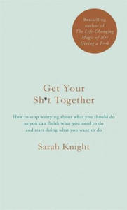 Get Your Sh*t Together - 2870120498