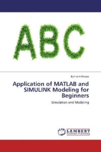 Application of MATLAB and SIMULINK Modeling for Beginners - 2877620316