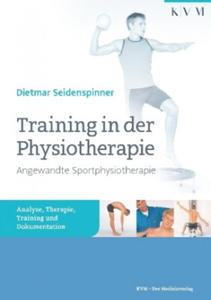 Training in der Physiotherapie - Angewandte Sportphysiotherapie - 2877486110