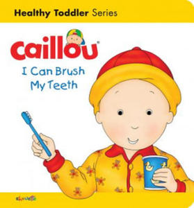 Caillou: I Can Brush my Teeth - 2878173352