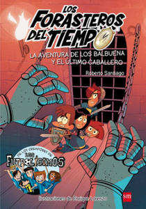 Forastero del tiempo 2. Aventuras de los Balbuena y ltimo C - 2873606435