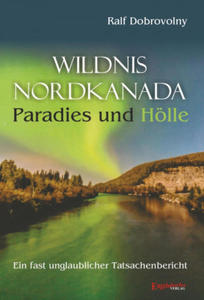 Wildnis Nordkanada - Paradies und Hlle - 2877636860