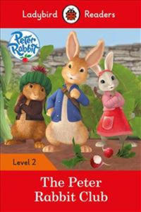 Ladybird Readers Level 2 - Peter Rabbit - The Peter Rabbit Club (ELT Graded Reader) - 2877955134