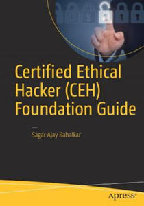 Certified Ethical Hacker (CEH) Foundation Guide - 2871149816