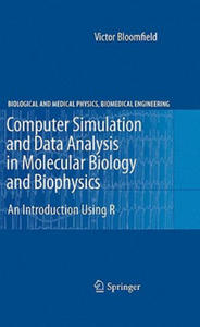 Computer Simulation and Data Analysis in Molecular Biology and Biophysics - 2874295457